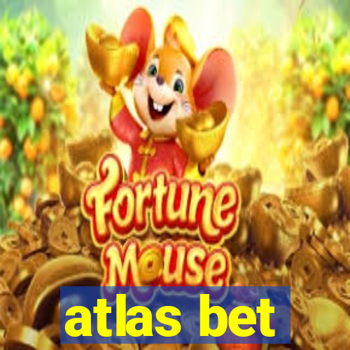 atlas bet